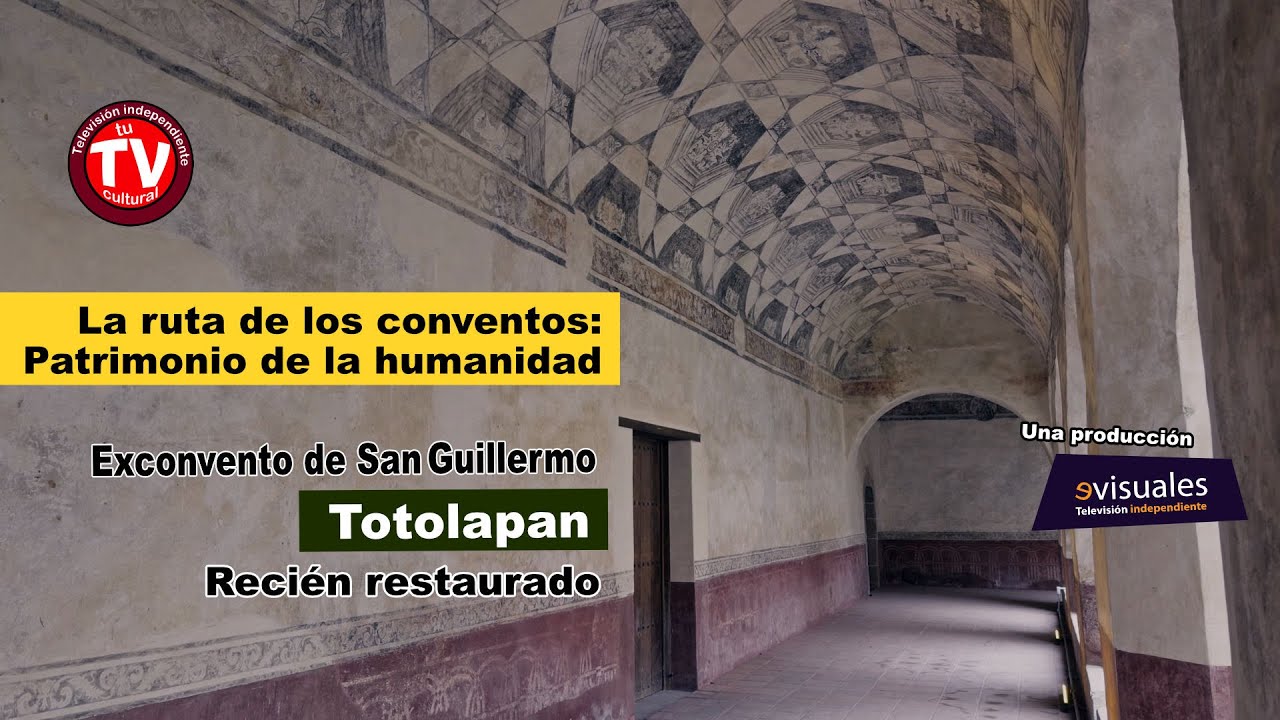 Descubre el incre&iacute;ble patrimonio cultural de Totolapan