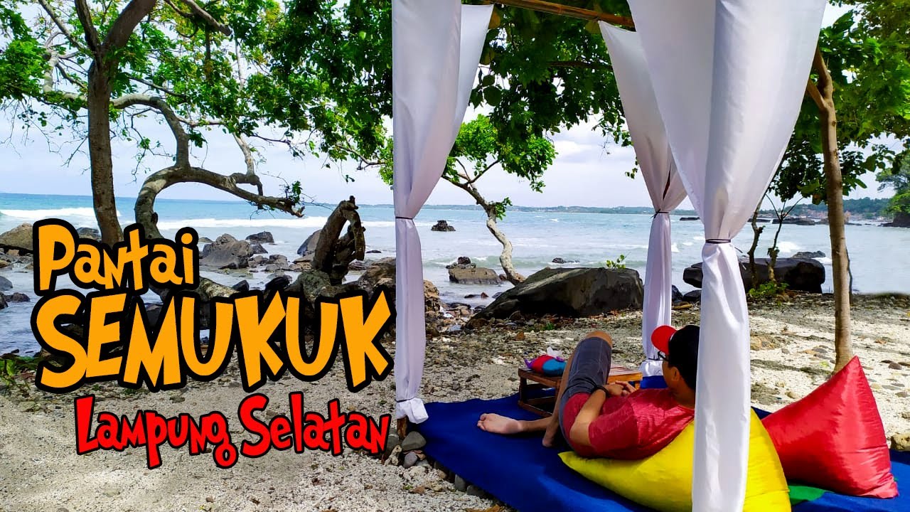 Pantai Semukuk, Kalianda, Lampung Selatan - Keindahan Alami Yang Dilengkapi Fasilitas Kekinian
