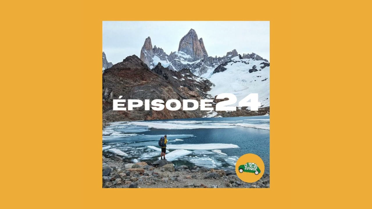 EP.24 EVS - The Greater Patagonian Trail ft Quentin Clavel