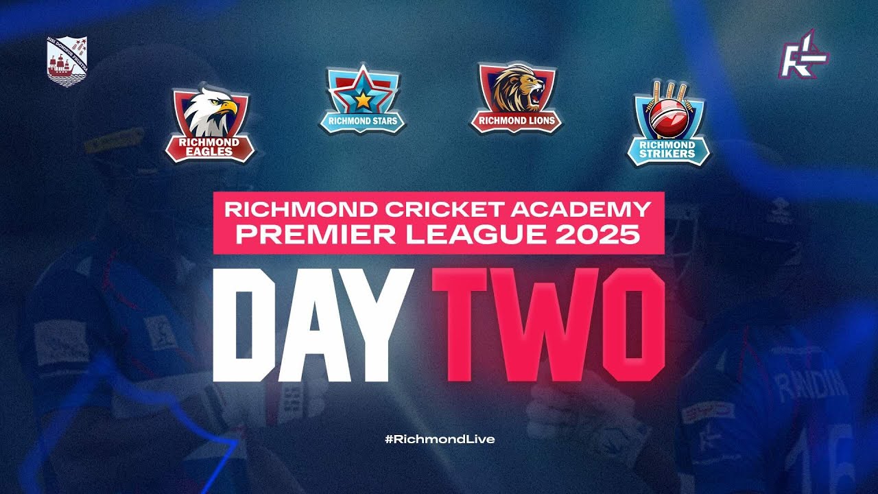 🔴  Richmond Cricket Academy Premier League 2025 | Day 02