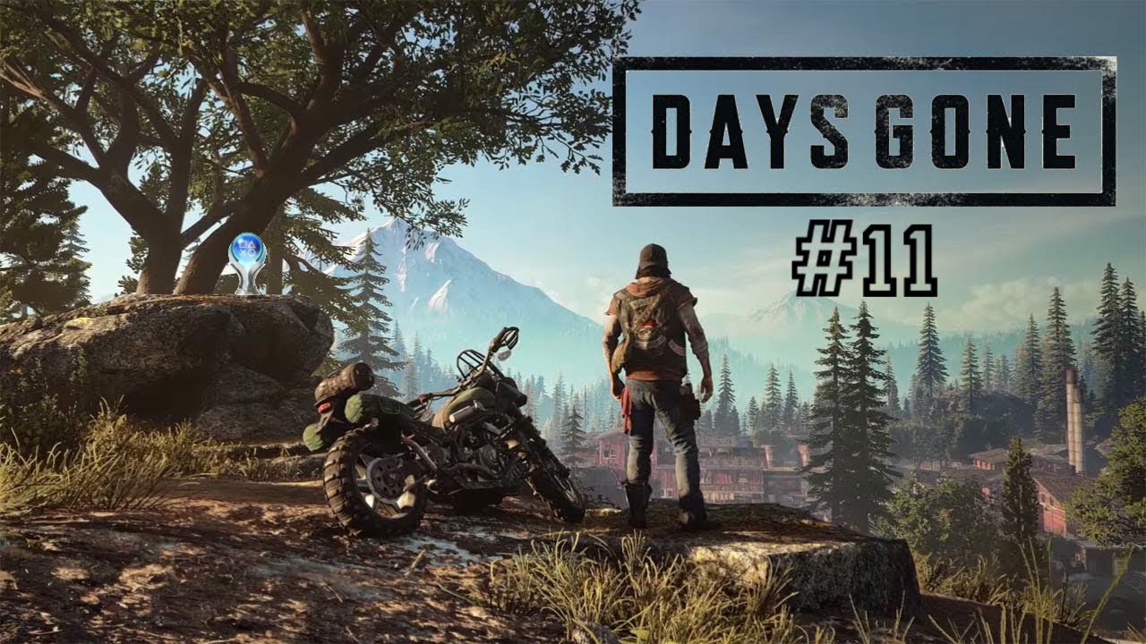 DAYS GONE - chasse au platine #11