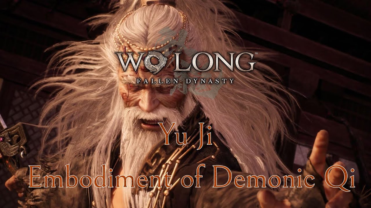 Wo Long: Fallen Dynasty. Юй Цзи. Воплощение Демоническоц Ци