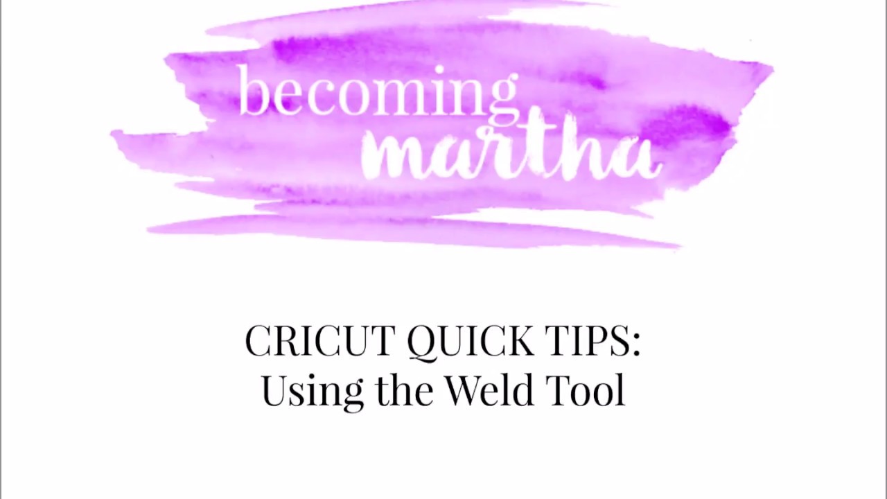 Cricut Quick Tip: How to Use the Weld Tool in Cricut Design Space