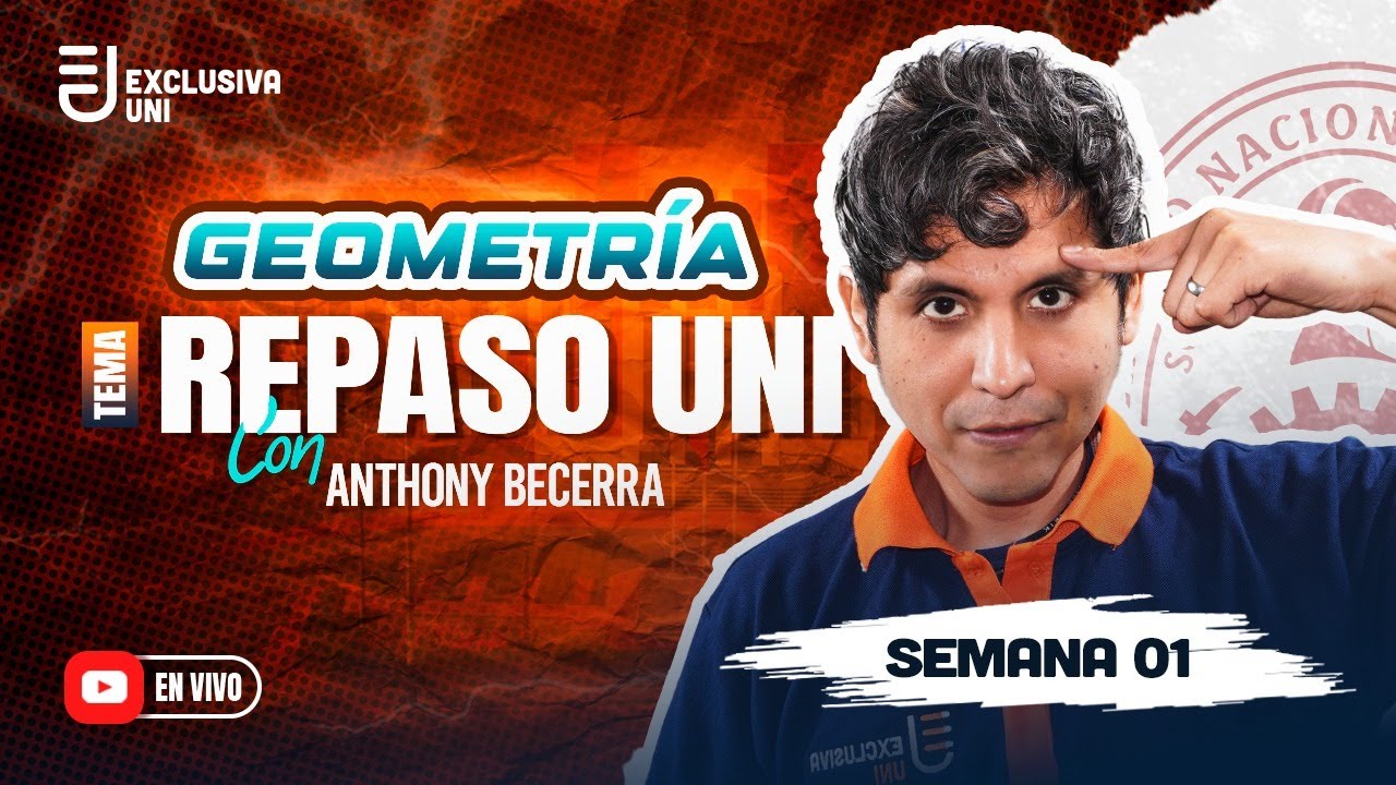 Repaso de Geometría 01 🦁 UNI 2026 I