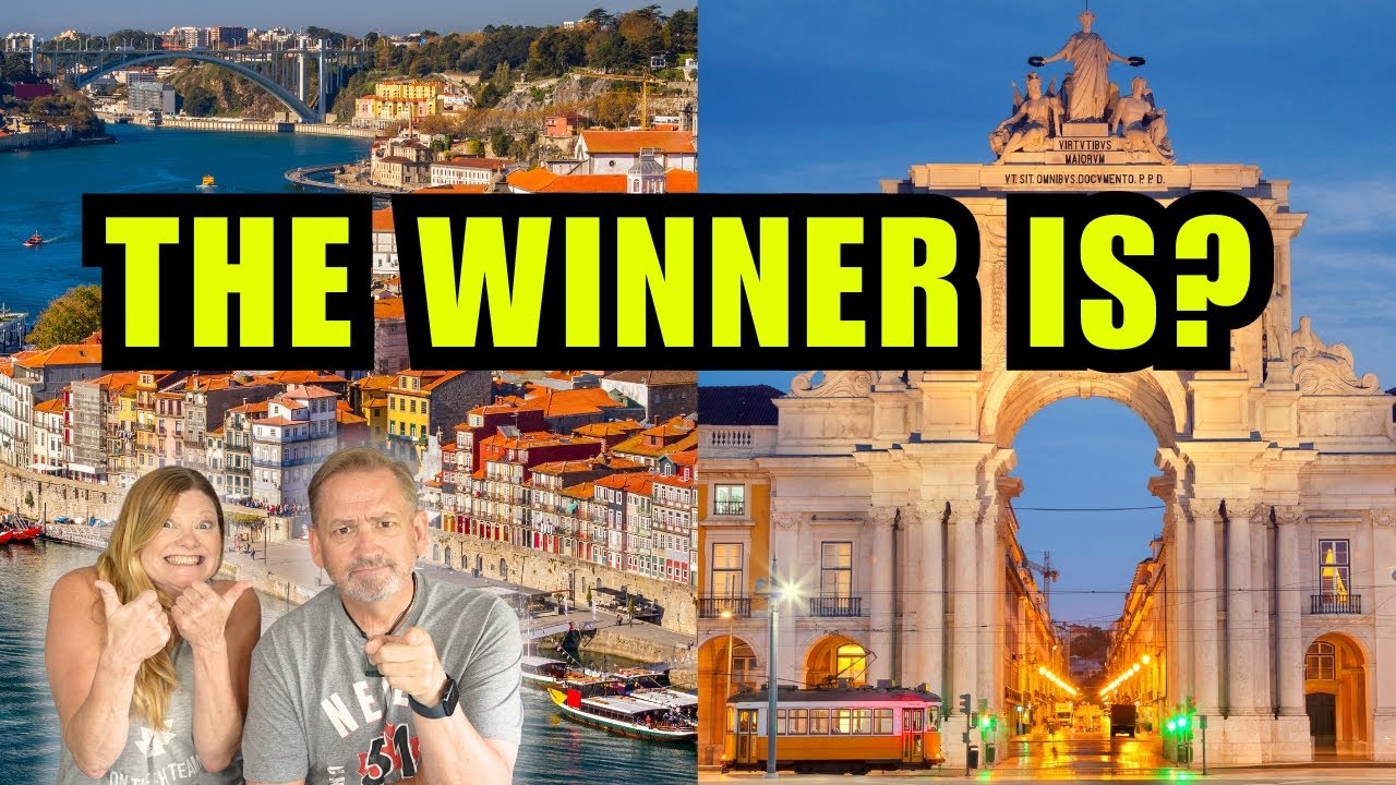 Porto vs. Lisbon: We Finally Picked a Winner