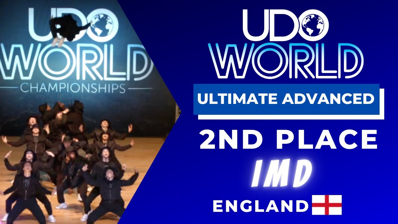 UDO World Street Dance Championships | ULTIMATE ADVANCED 2ND PLACE | IMD - England🏴󠁧󠁢󠁥󠁮󠁧󠁿