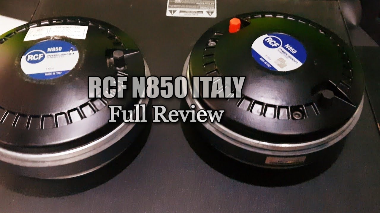 Review & Test Driver Tweeter RCF N850 Original Italy