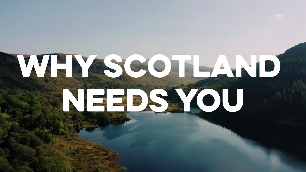 Only in Scotland: Why Scotland Needs You
