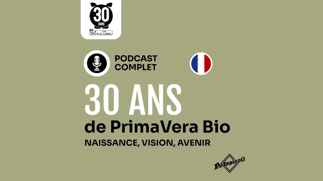 30 ANS de PrimaVera Bio: NAISSANCE, VISION, AVENIR