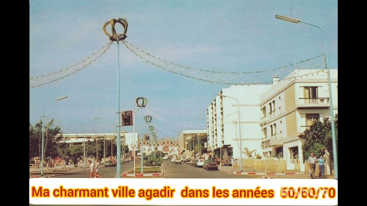 Agadir les années 50/60/70/80