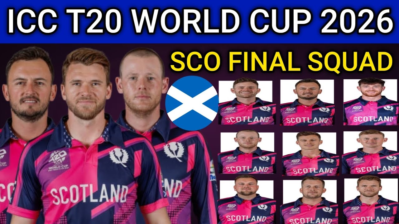 Icc T20 World Cup 2026 | Team Scotland Final Squad | Scotland Team Squad For T20 World Cup 2026