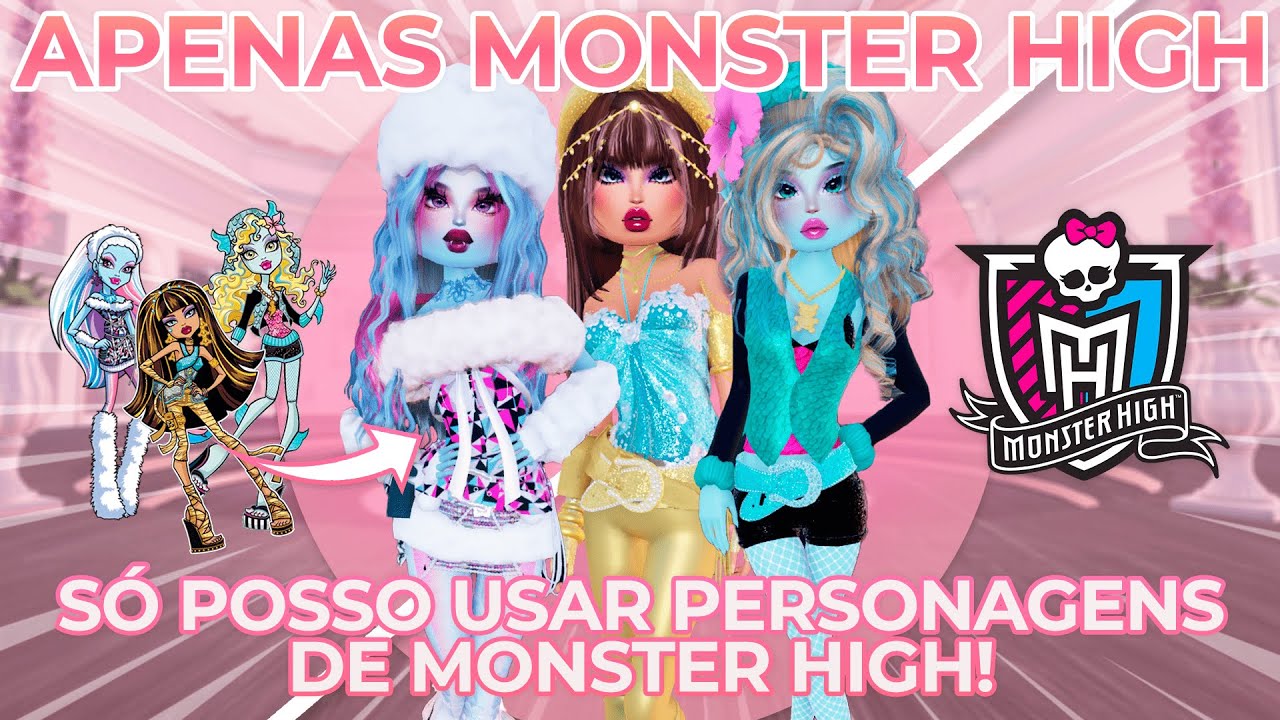 Jogando DRESS TO IMPRESS mas eu SÓ posso fazer PERSONAGENS DE MONSTER HIGH!