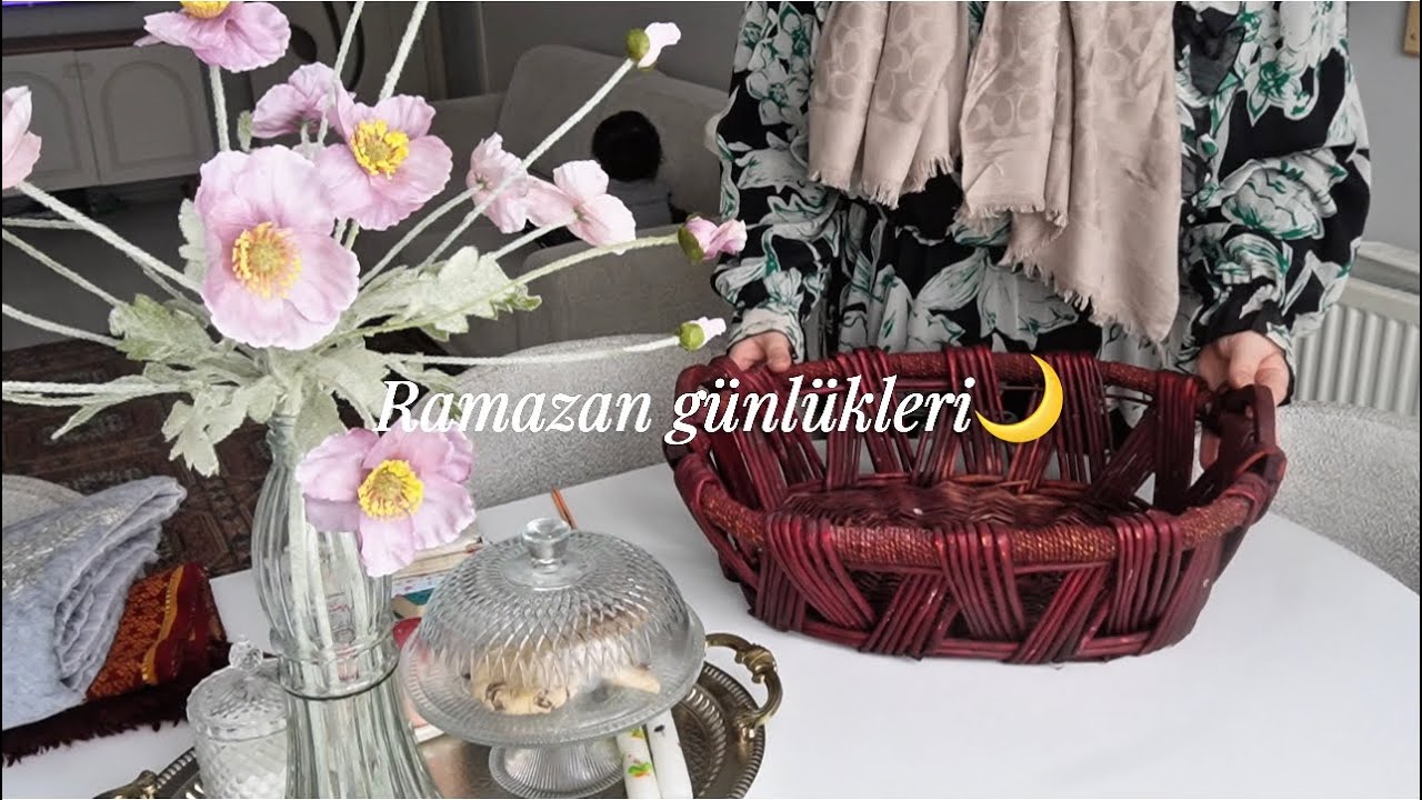 Ramazan Günlükleri 🌙 | Vlog #ramazan #vlog #life 