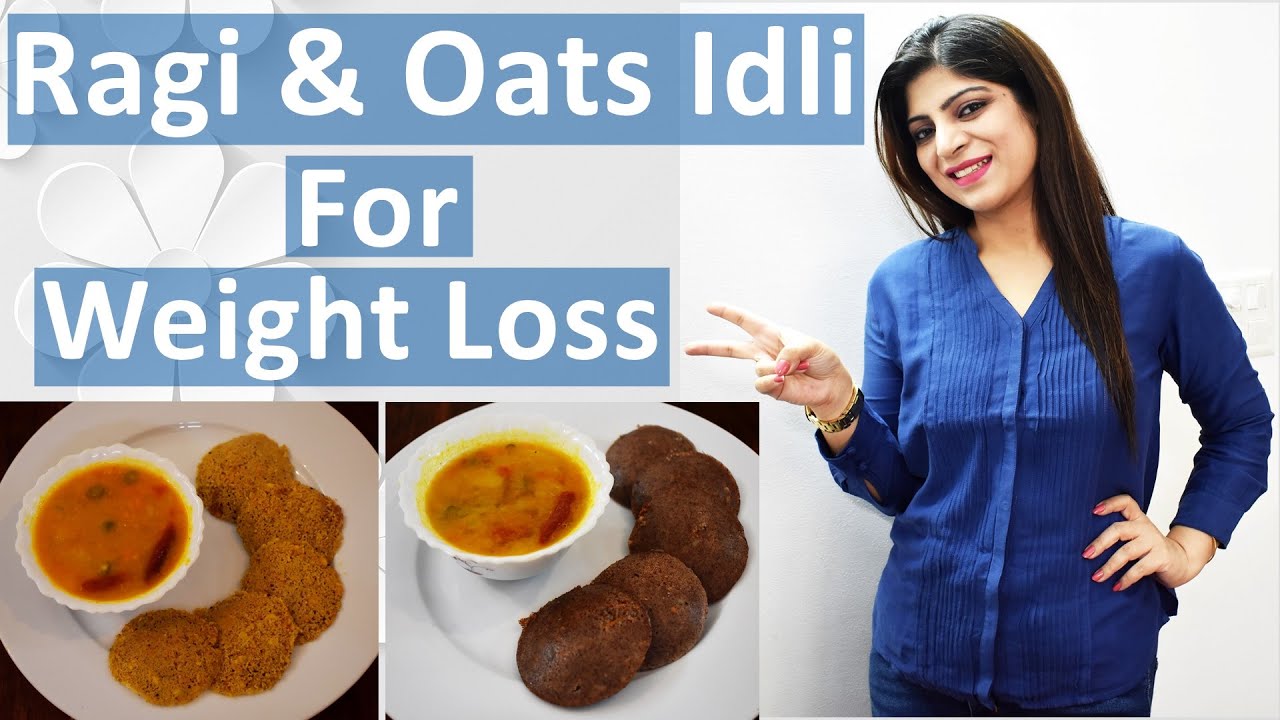 Ragi & Oats Idli For Weight Loss In Hindi | Weight Loss Idli | Ragi Idli Recipe | Oats Idli Recipe