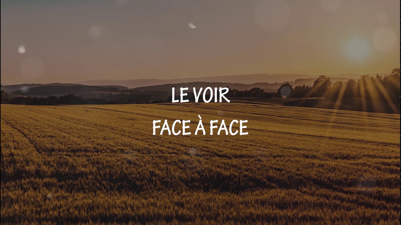 JE DÉSIRE LE VOIR / DIEU AGIT DANS MA VIE /  L'ANCIEN EVANGILE