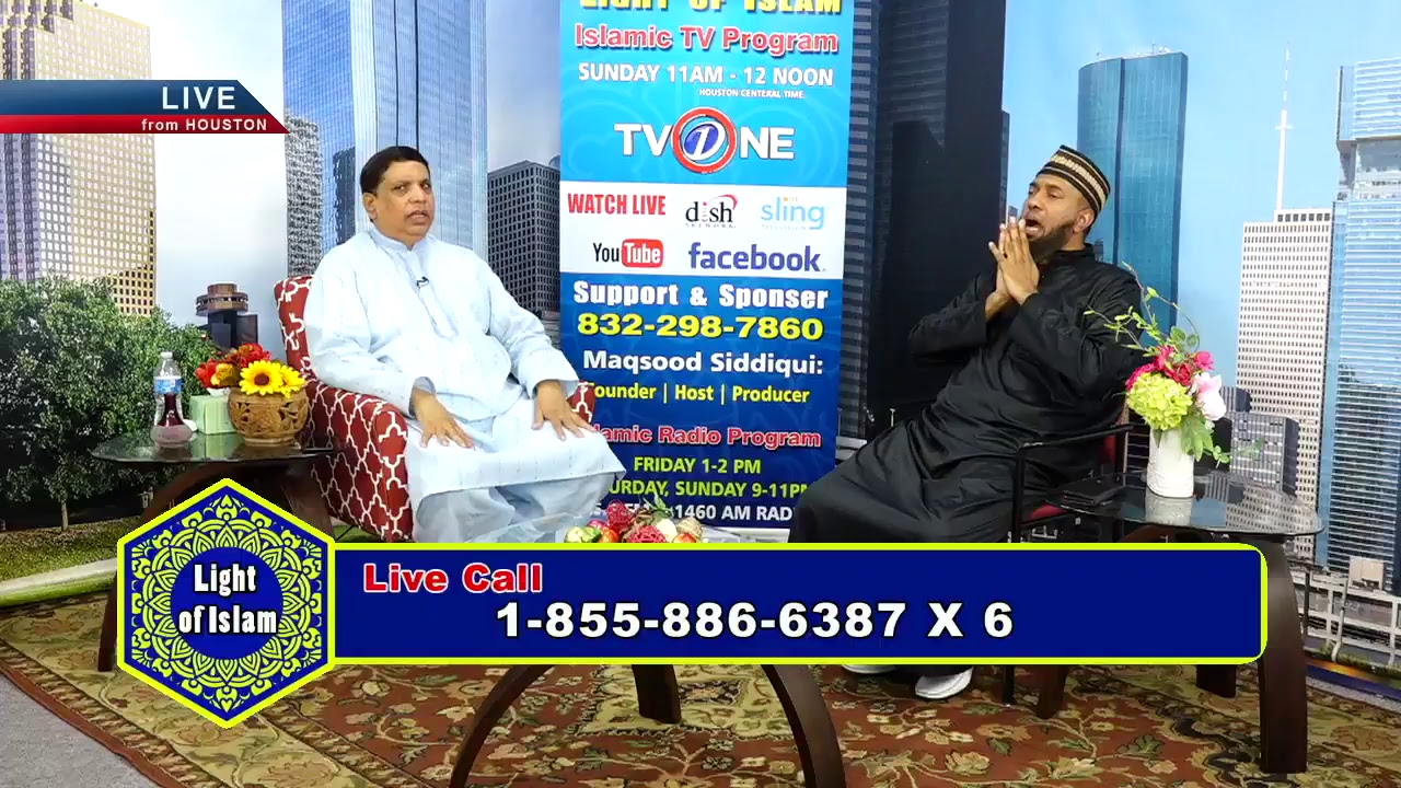 LIGHT OF ISLAM August 12 2018 SEG 03 Islamic Tv Program Host (Maqsood Siddiqui) 832-298-7860