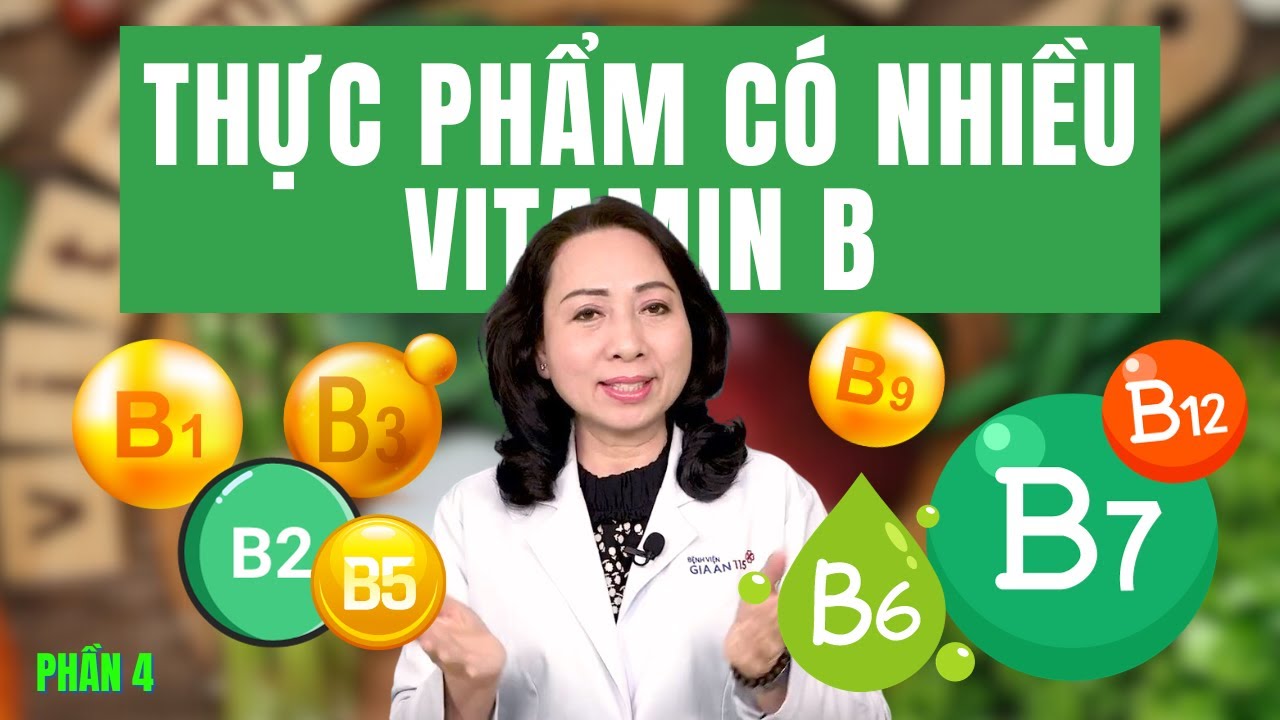 Các Loại Thực Phẩm Giàu Vitamin B Có Ngay Trong Bữa Ăn Hàng Ngày Mà Bạn Chưa Biết? | Phần 4