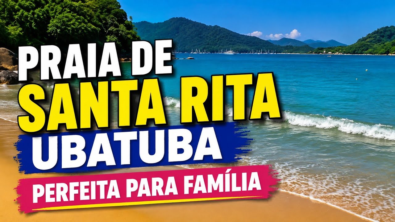 Conheça a praia de Santa Rita em Ubatuba SP