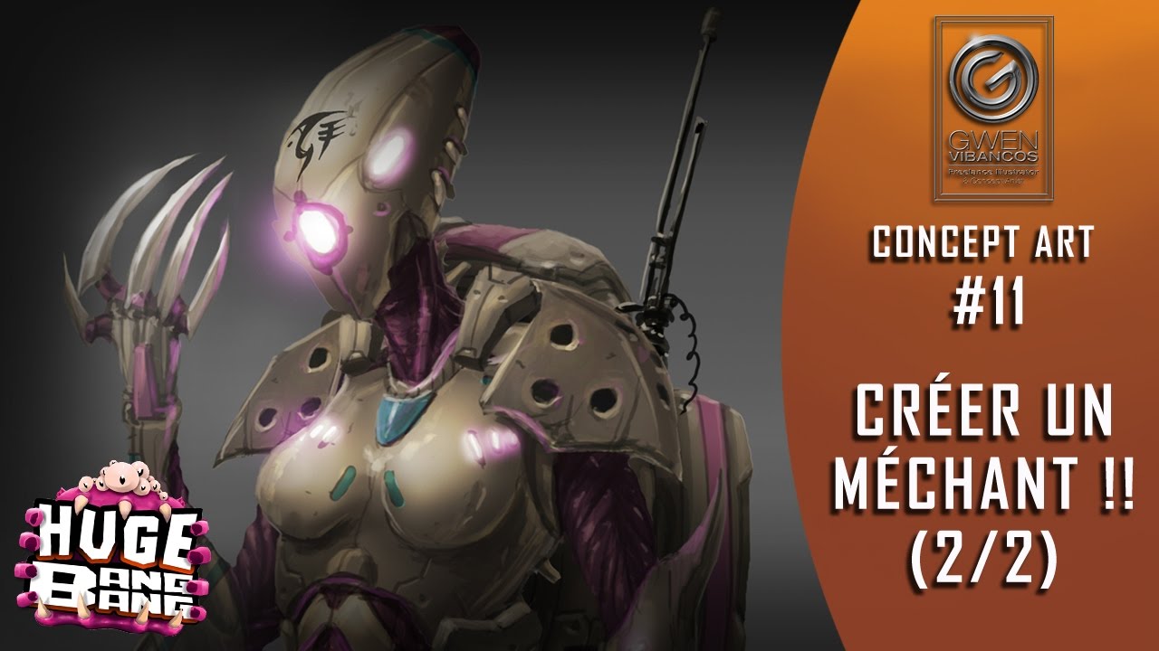CRÉER UN MÉCHANT !!! (2/2) [Character Design]