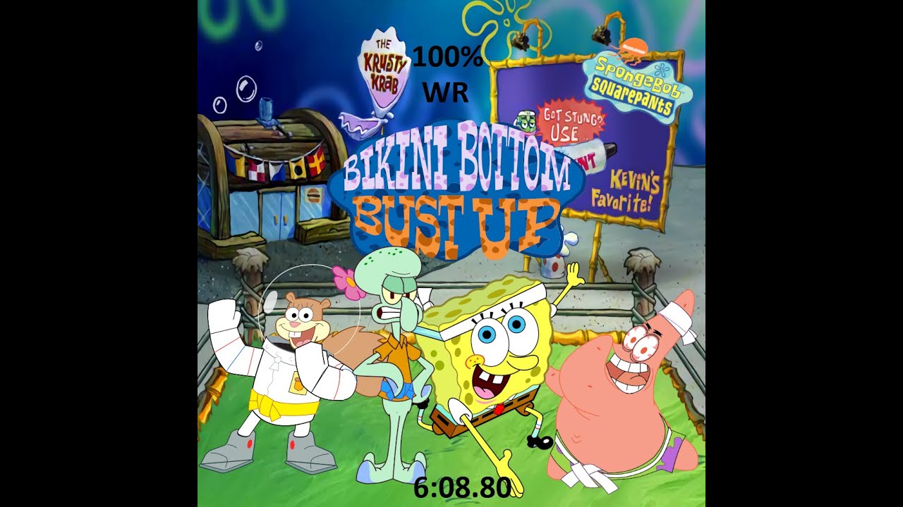 Spongebob Squarepants:Bikini Bottom Bust Up -100%- (New WR)  6:08.80
