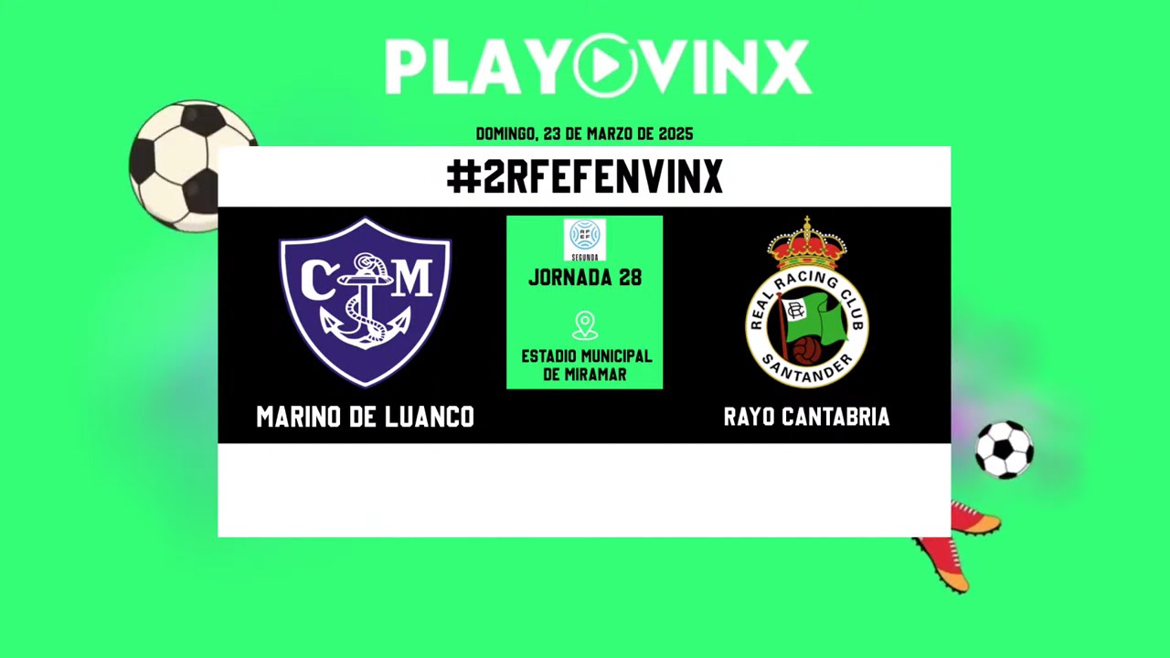 Club Marino de Luanco - Rayo Cantabria