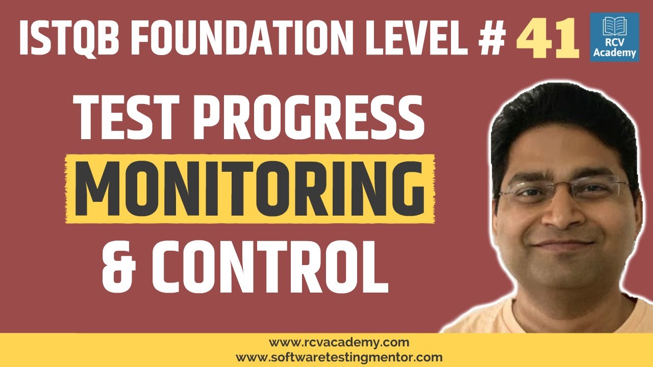 ISTQB Foundation Level #41 - Test Progress Monitoring and Control