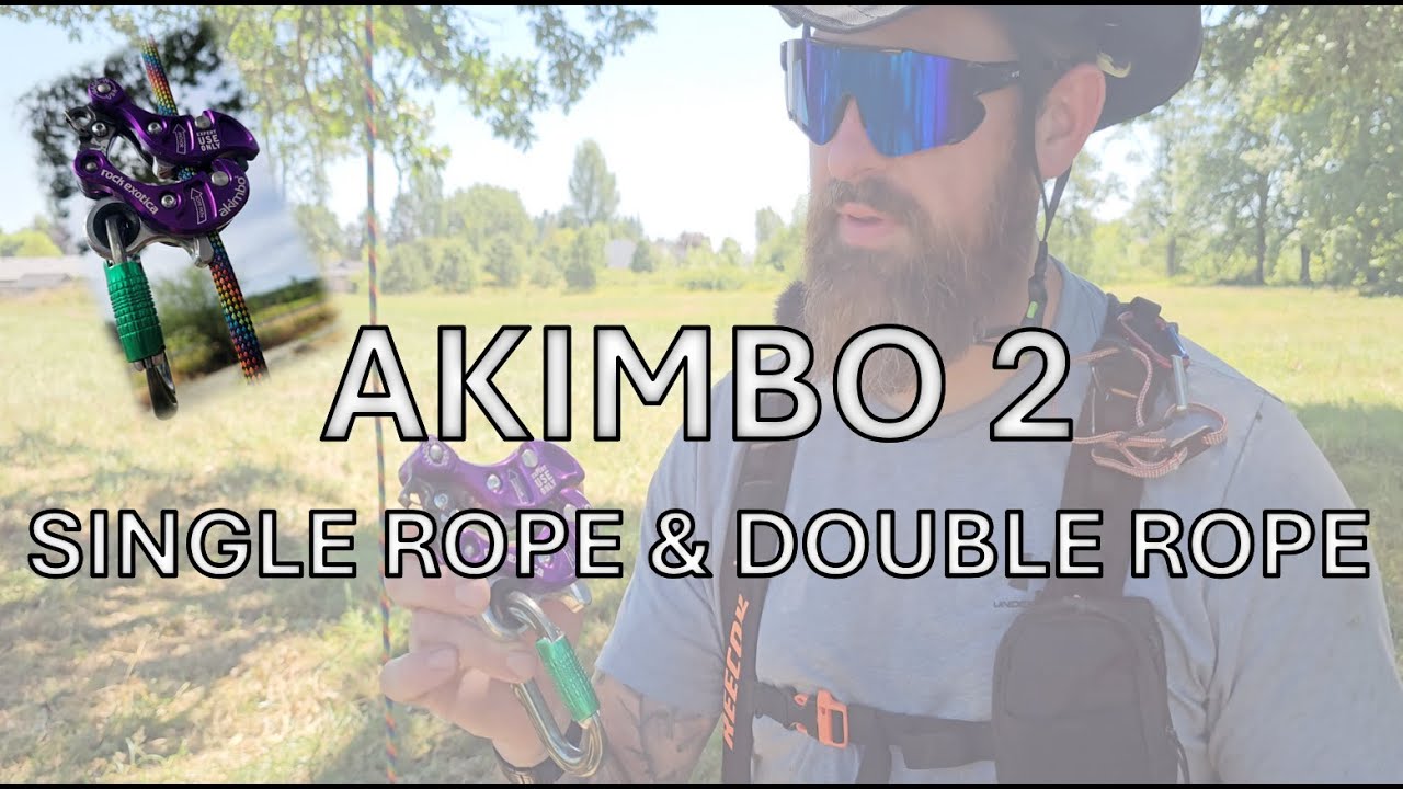 Akimbo 2 | Single Rope & Double Rope |  Double Tie In Full Device Review & First Impressions + BONUS