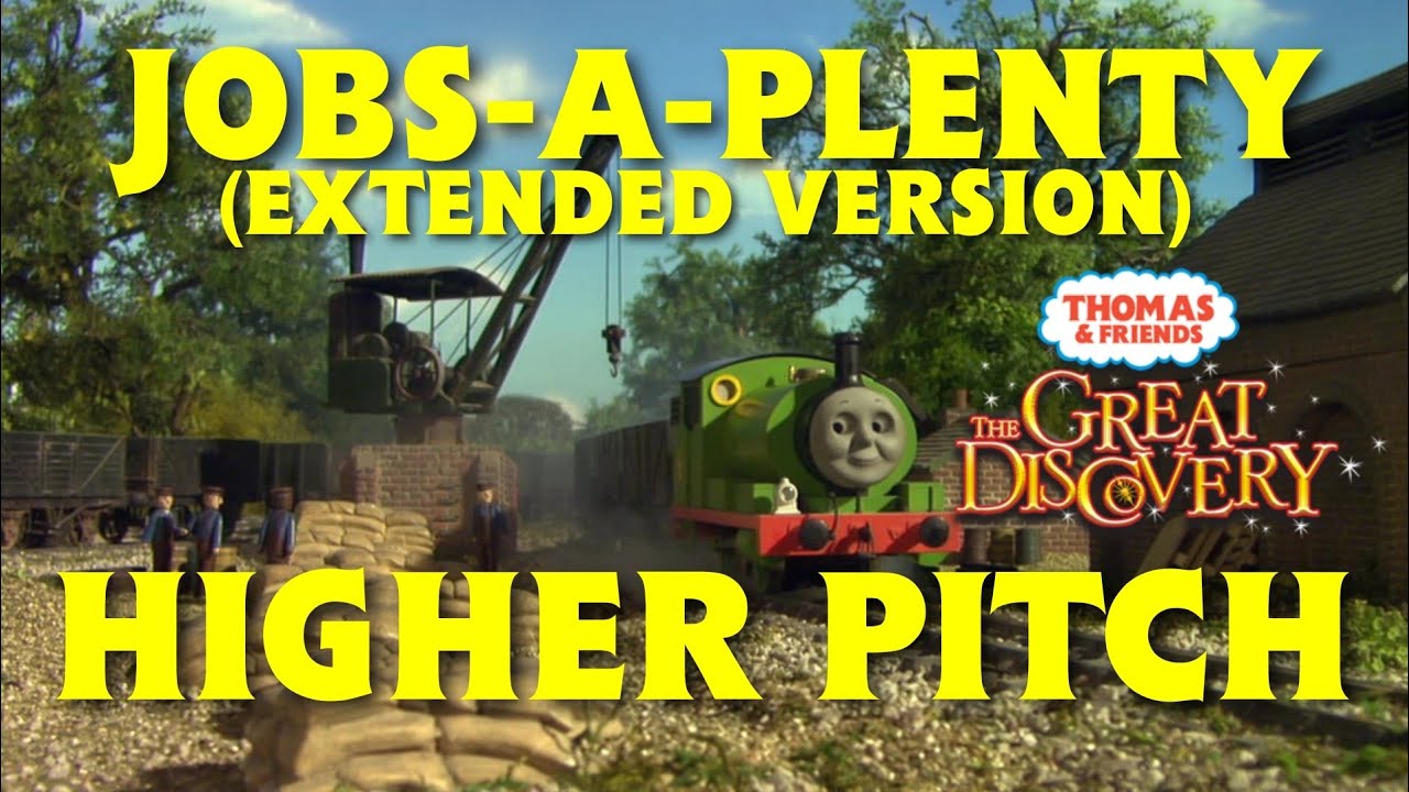 Thomas & Friends ~ The Great Discovery | There's A Job For Everyone (Extended Version, Higher Pitch)