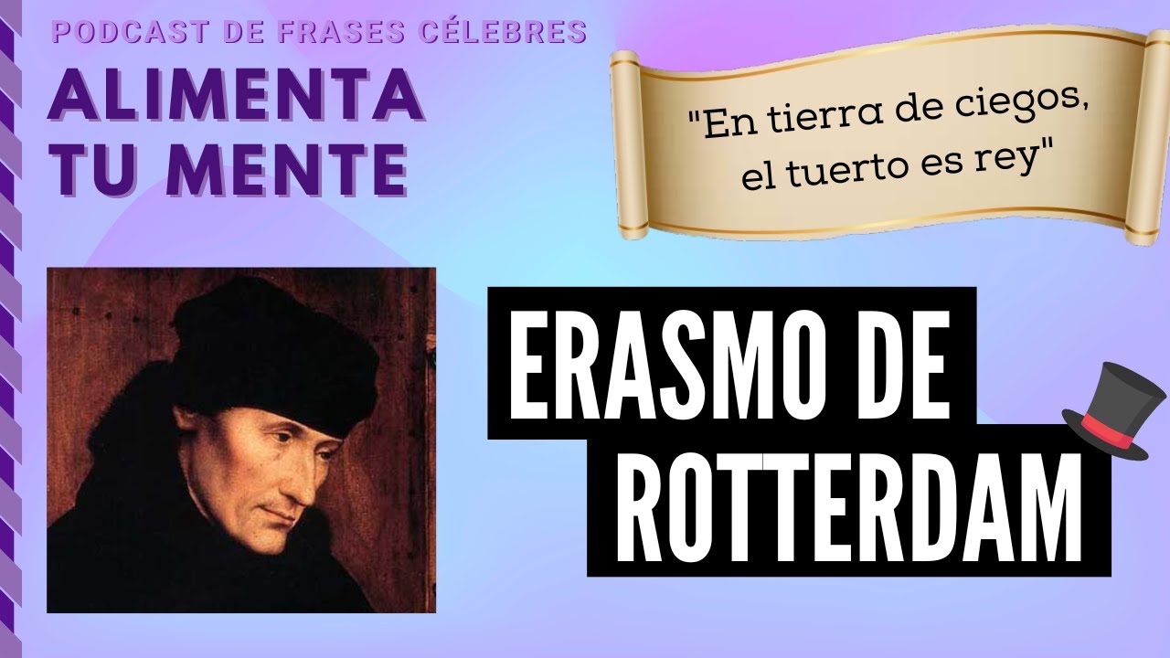 Frases Célebres: Erasmo de Rotterdam