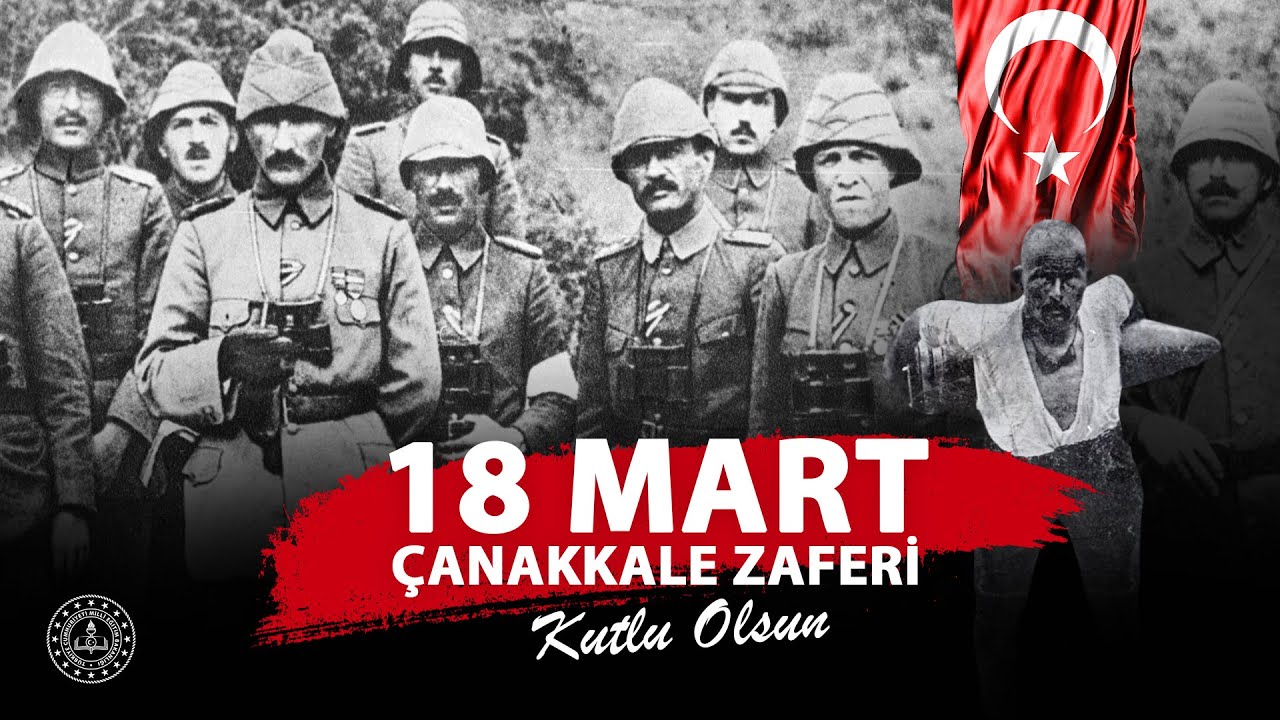 18 Mart Şehitleri Anma Günü ve Çanakkale Deniz Zaferi