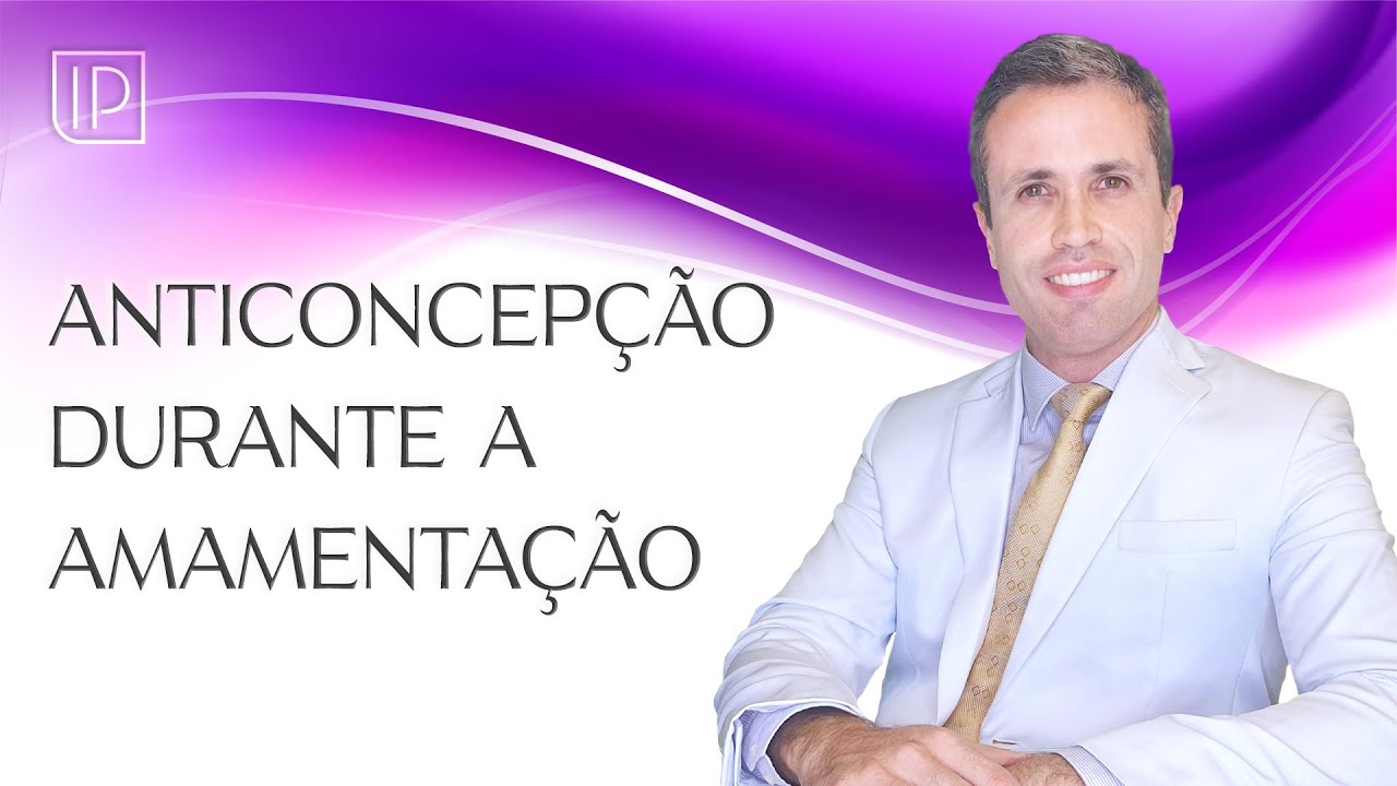 Pode usar p&iacute;lula amamentando? Conhe&ccedil;a as op&ccedil;&otilde;es de anticoncepcionais para a mulher que amamenta.