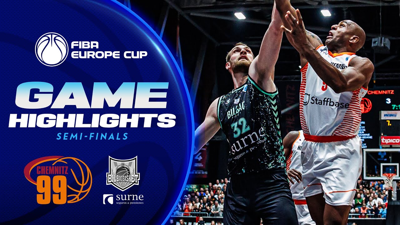 NINERS Chemnitz v Surne Bilbao Basket | Semi-Finals Highlights | FIBA Europe Cup 2023-24