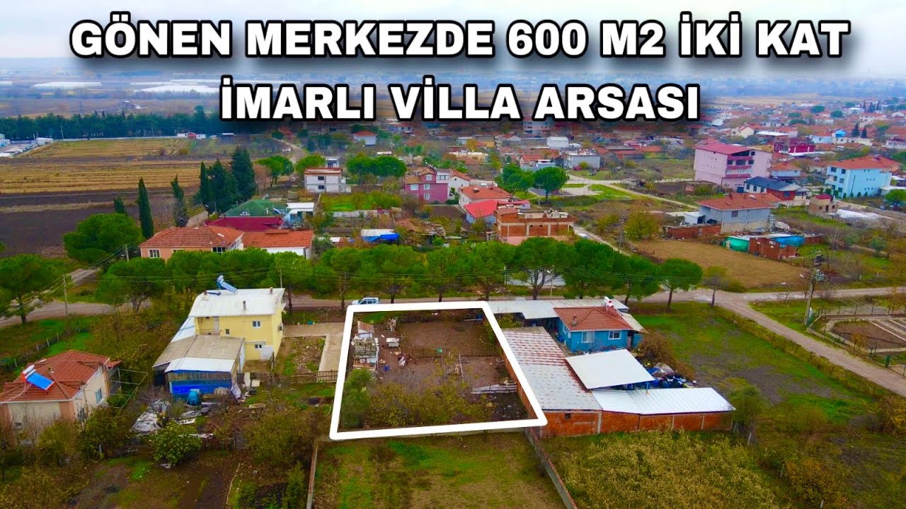 1915- GÖNEN MERKEZ'DE 600 M² İKİ KAT İMARLI VİLLA ARSASI