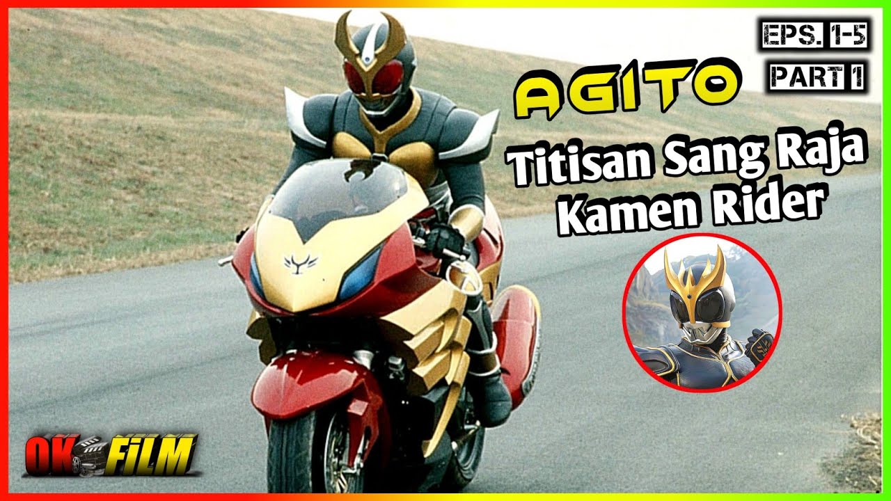 Amnesia Membuatnya Takut Akan Kekuatan Yg Di miliki - Kamen Rider Agito part 1