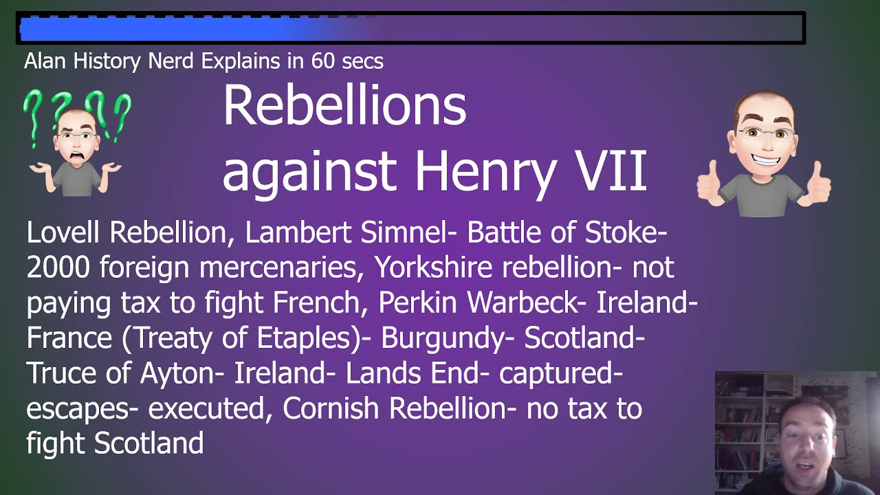 Done in 60 Seconds Henry VII Rebellions