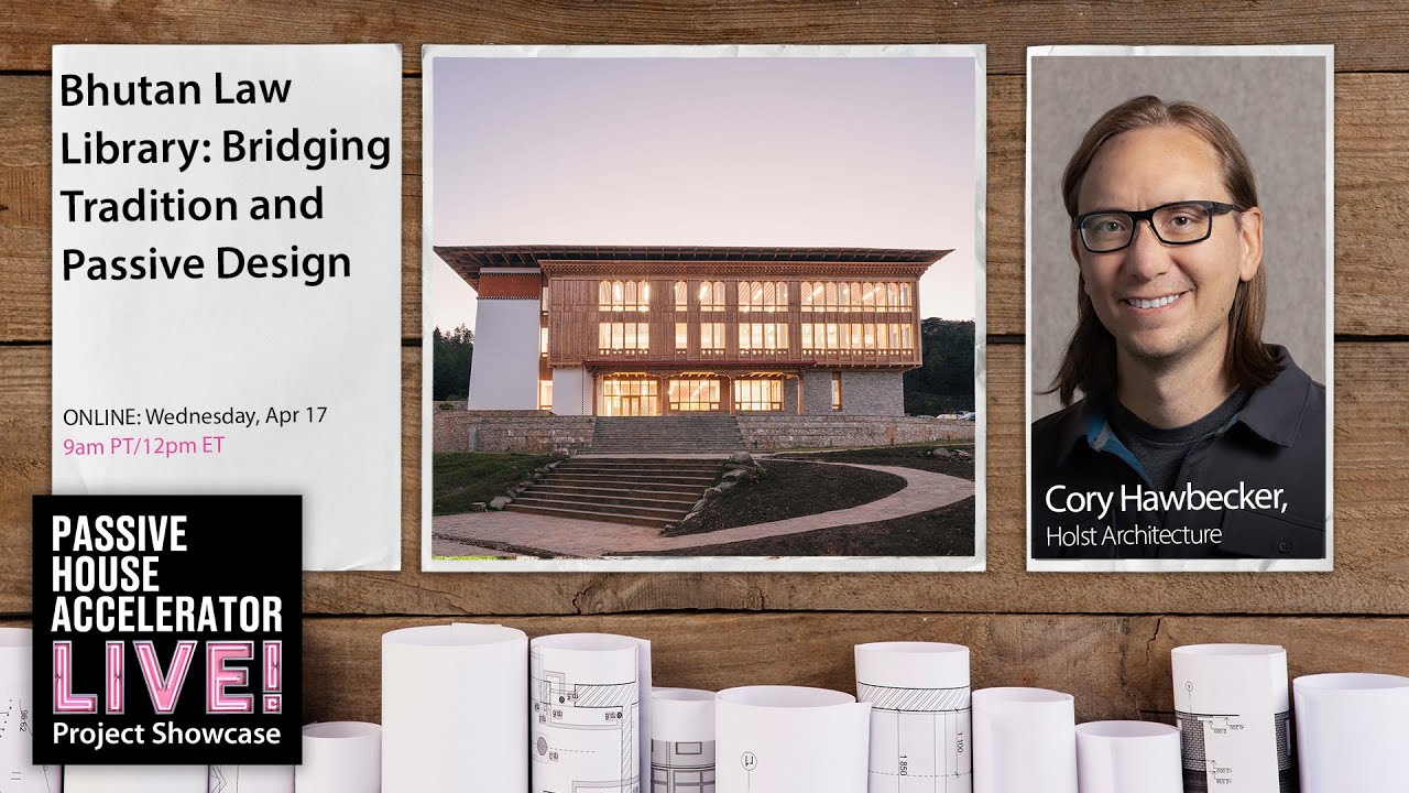 Bhutan Law Library: Bridging Tradition and Passive Design