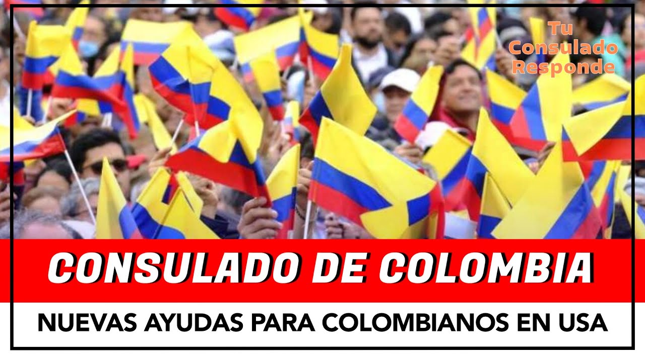 NUEVOS SERVICIOS Y FUNCIONES DEL CONSULADO DE COLOMBIA EN USA