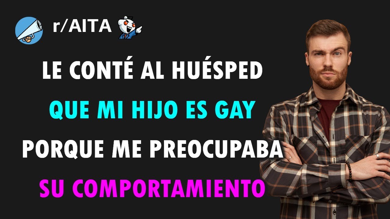 Pensé que nuestro huésped debía saber que mi hijo es gay por respeto