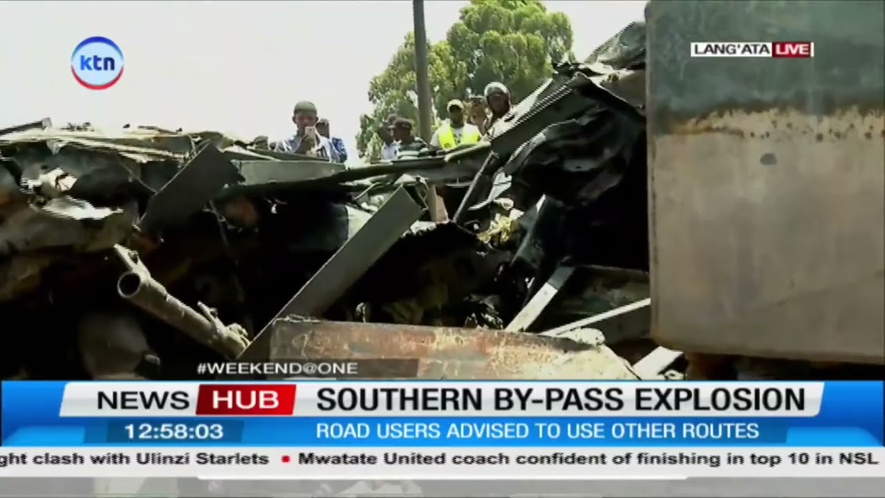 Tragic explosion reported along Nairobi Southern Bypass; details still emerging.