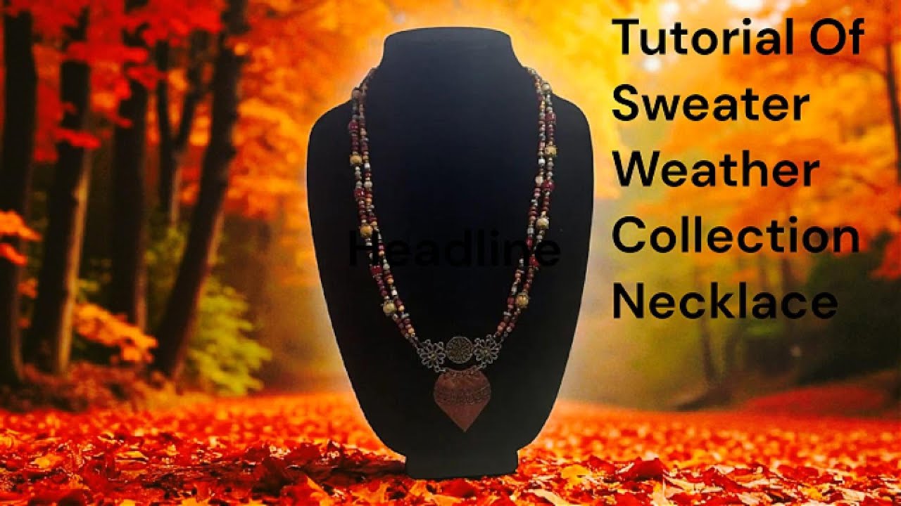 Bargain Bead Tutorial Sweater Weather Necklace