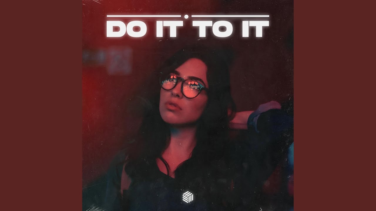 Do It To It