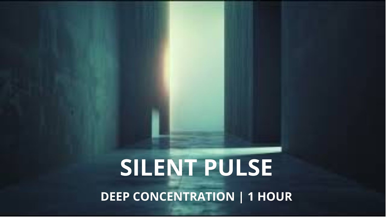 Silent Pulse Focus Music for Deep Concentration | Cinematic Minimal | 1 Hour