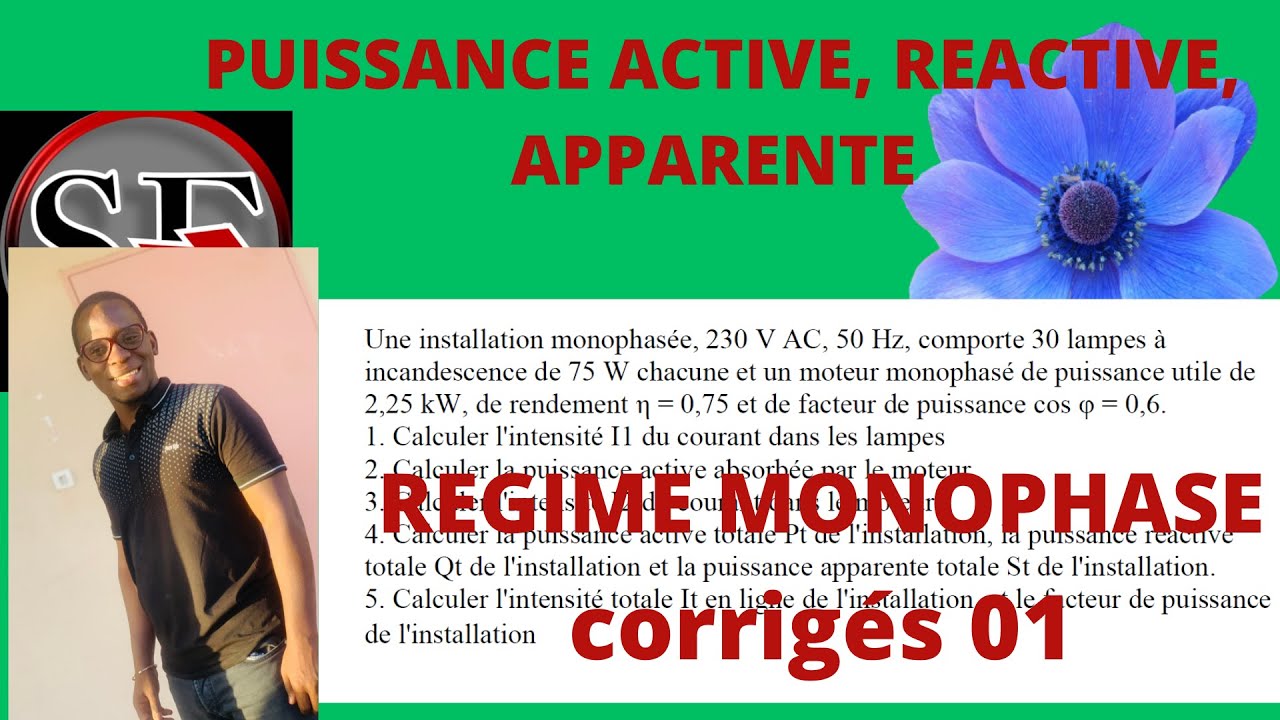 REGIME MONOPHASE / PUISSANCE ACTIVE, REACTIVE , APPARENTE / CALCUL DE RENDEMENT/ EXERCICES CORRIGES.