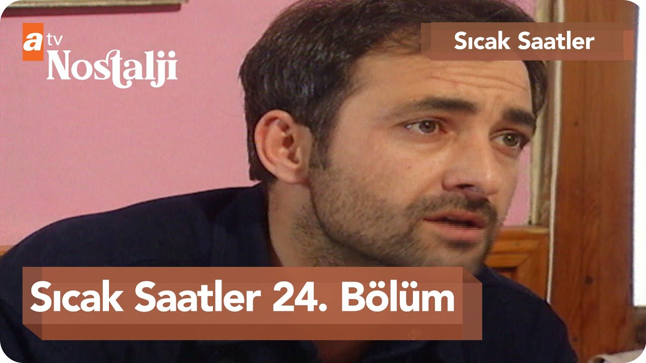Sıcak Saatler 24. Bölüm