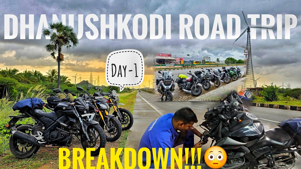 DHANUSHKODI BIKE RIDE || DAY-1 || Ft. RTR310, MT-15, SCRAM400 || BREAKDOWN|| SUPERBIKES ||BUCKETLIST