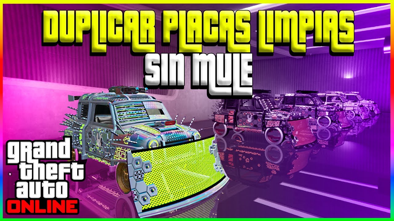 DUPLICAR SIN AYUDA PLACAS LIMPIAS +$18000000 SIN MULE EN GTA 5 ONLINE