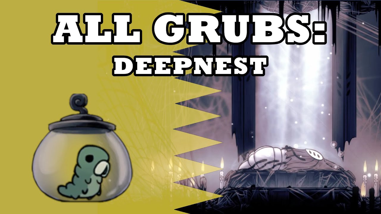 ULTIMATE Grub Guide | Deepnest【Hollow Knight】
