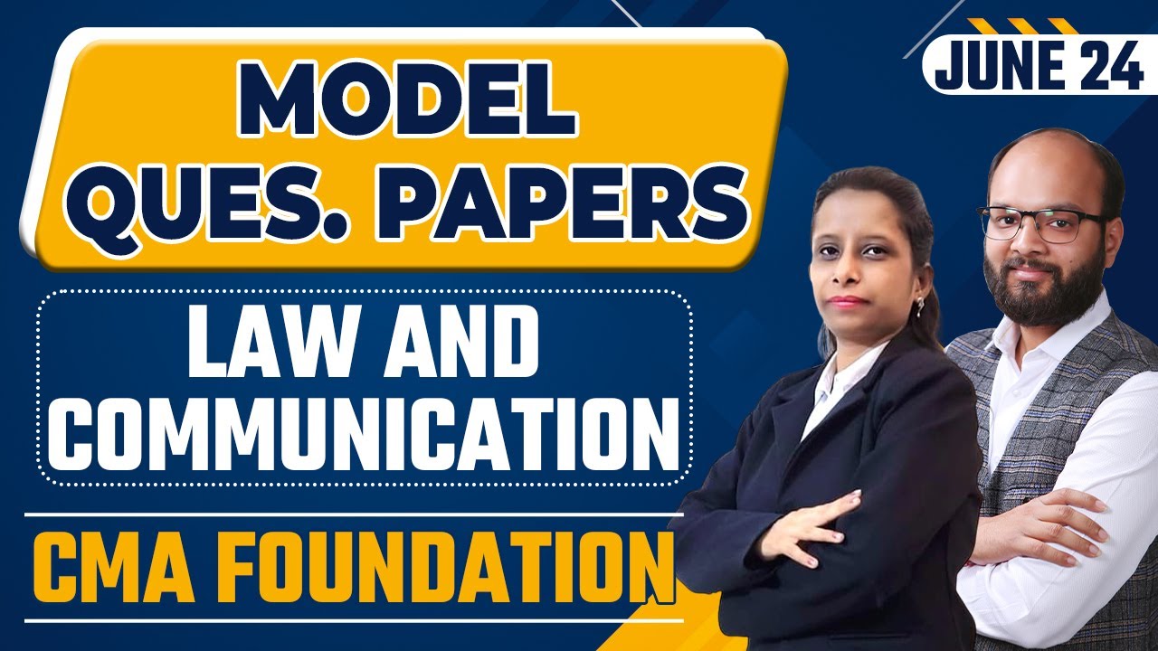 CMA Foundation Model Question Paper Dec 2023 | Law & Communication Complete Solution MQP | ICMAI MTP