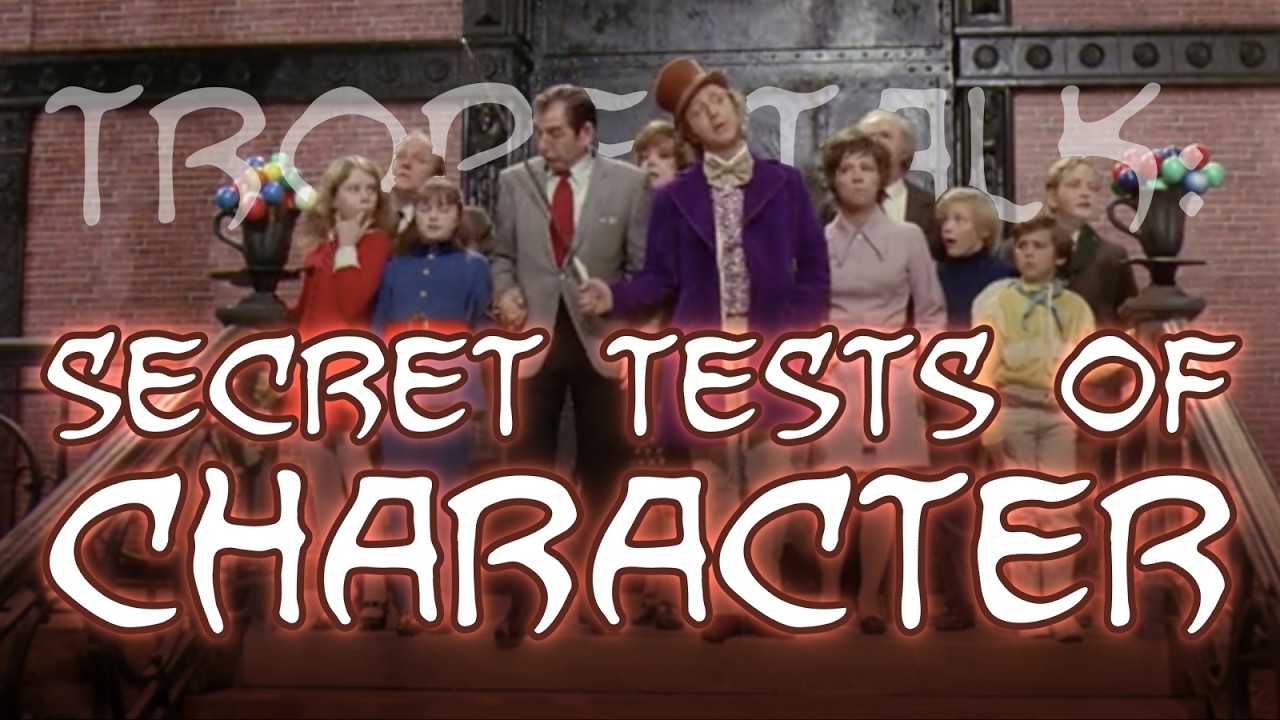 Trope Talk: Secret Tests of Character