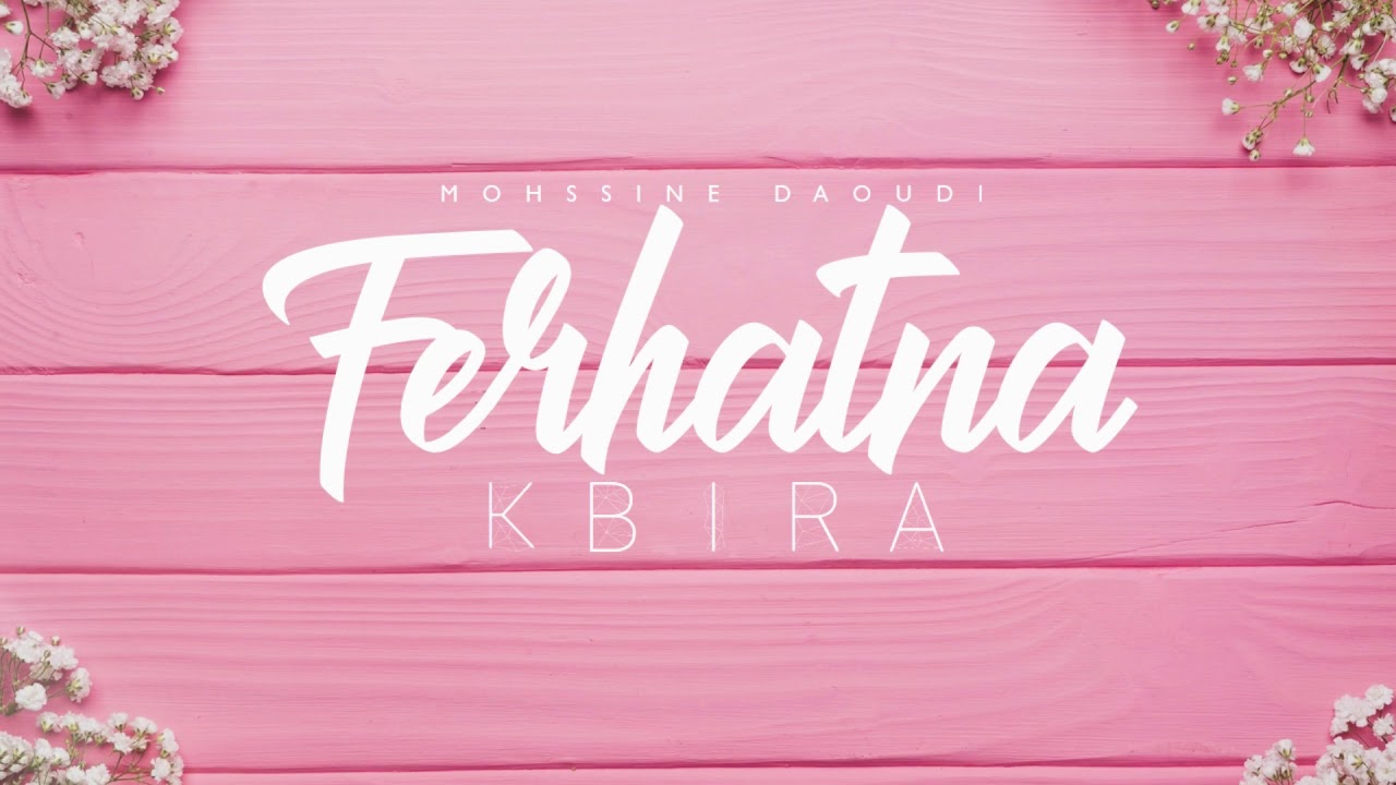 FERHETNA KBIRA - MOHSSINE DAOUDI ( BEST ANACHID 100% DOUF )